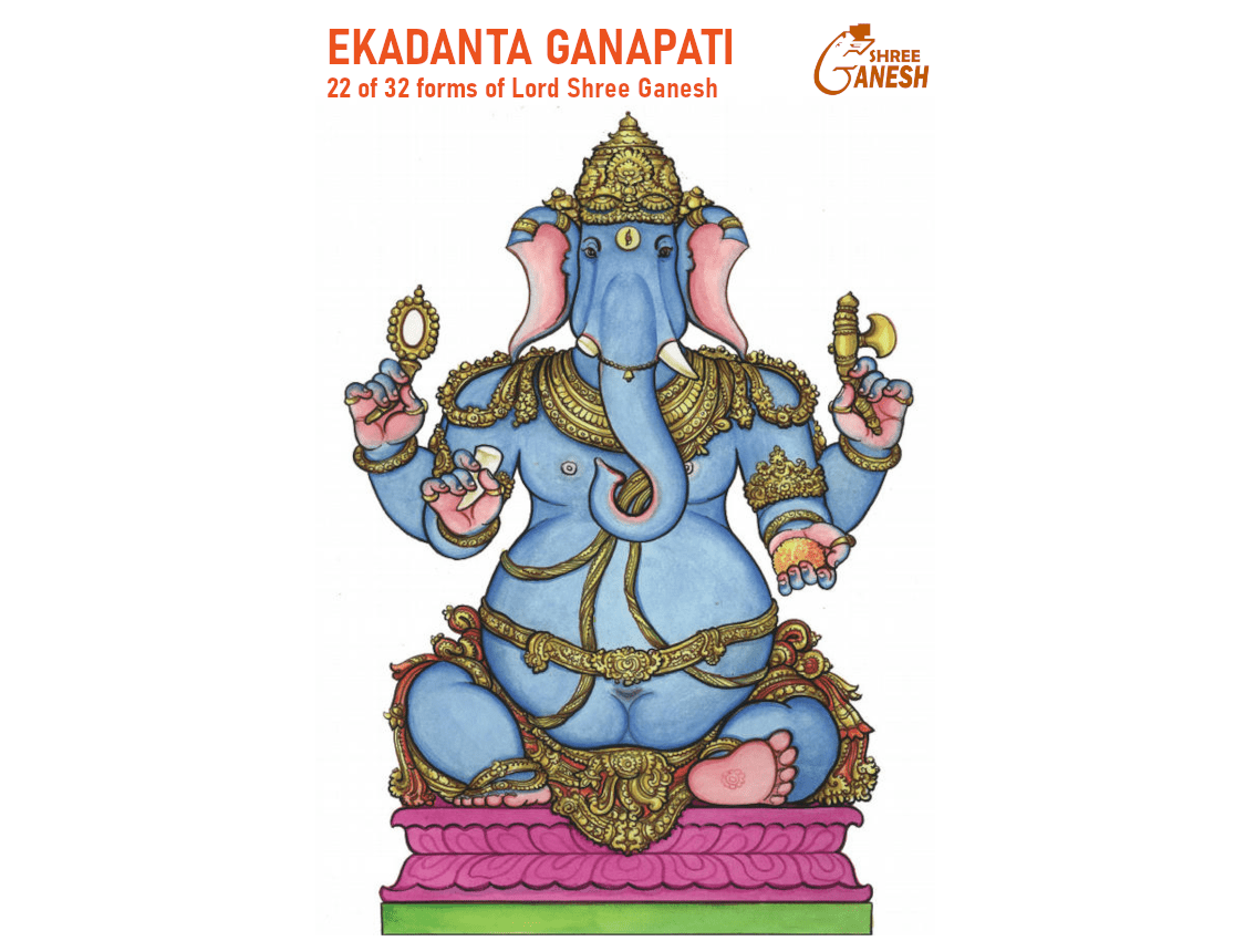 Ekadanta Ganapati, the single-tusked form of Lord Ganesha, 22 of 32 forms